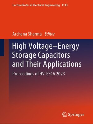 cover image of High Voltage–Energy Storage Capacitors and Their Applications